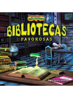 cover image of Bibliotecas pavorosas (Spooky Libraries)